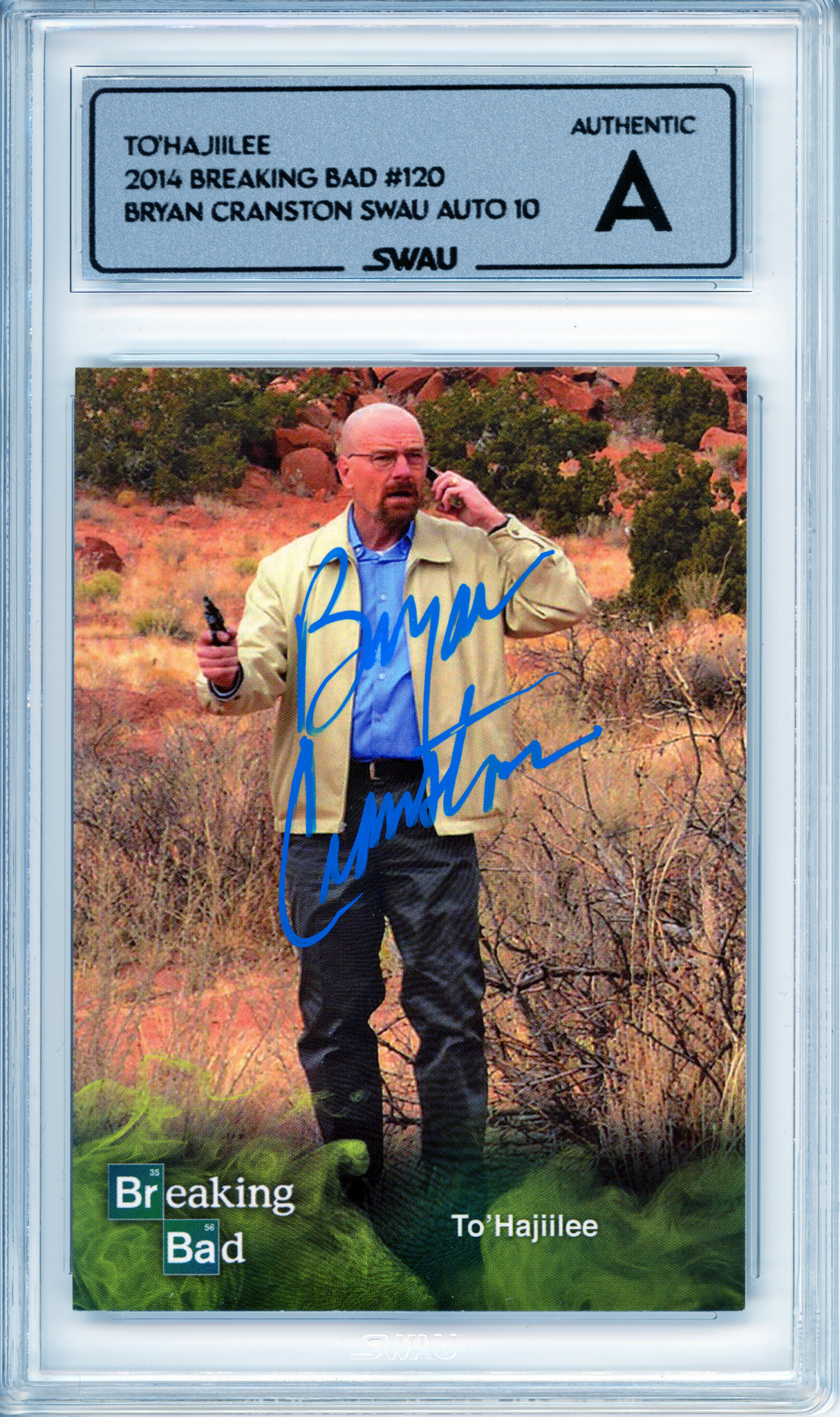 Bryan Cranston Signed Trading Card - SWAU Authenticated & Encapsulated