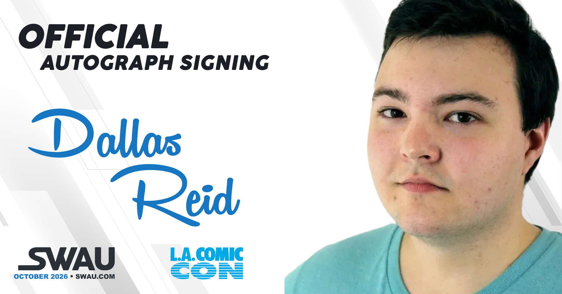 Dallas Reid Autograph Signing - LACC 2026 - SWAU