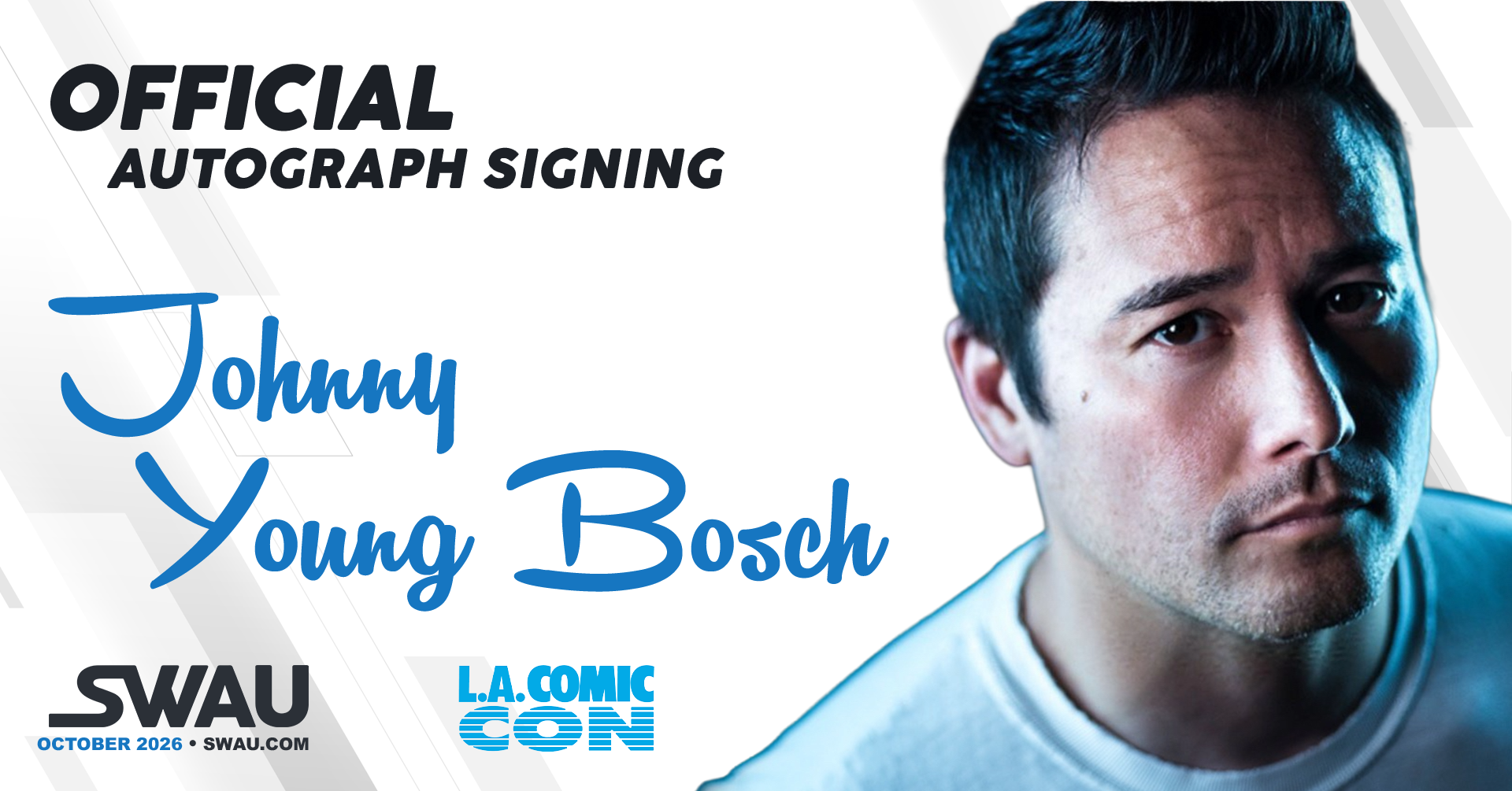 Johnny Young Bosch Autograph Signing - LACC 2026 - SWAU